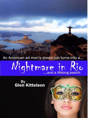 cover image of Nightmare in Rio: ...and a lifelong search.
